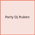 Party Dj Ruben